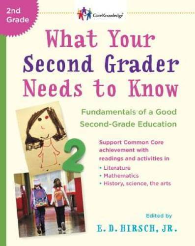 What Your Second Grader Needs to Know: Fundamentals of a Good Second-Grad – GOOD
