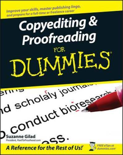 Copyediting and Proofreading For Dummies – Paperback By Gilad, Suzanne – GOOD