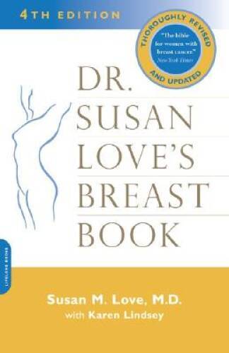 Dr. Susan Love’s Breast Book, Fourth Edition – Paperback – GOOD