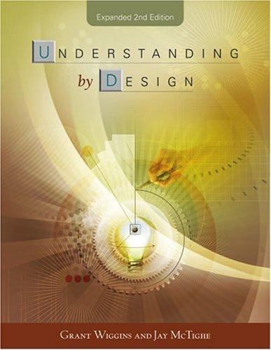 Professional Development Ser.: Understanding by Design by Jay McTighe and Grant
