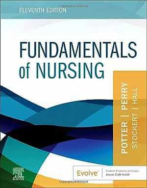Fundamentals of Nursing – Hardcover, by Potter RN PhD FAAN – Very Good v