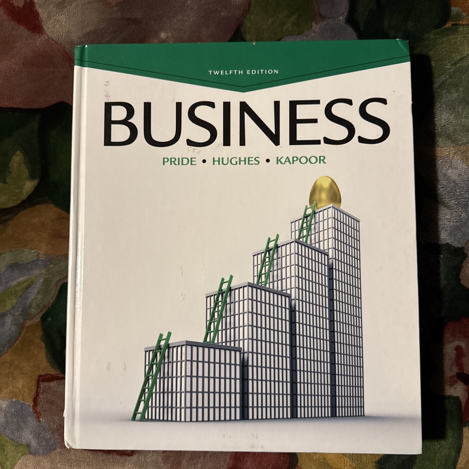 Business by Jack R. Kapoor, William M. Pride and Robert J. Hughes (2013,…