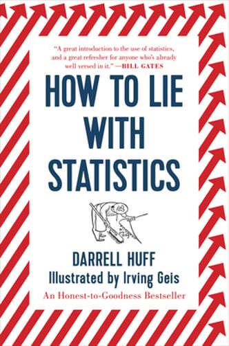 How to Lie with Statistics by Darrell Huff: Used