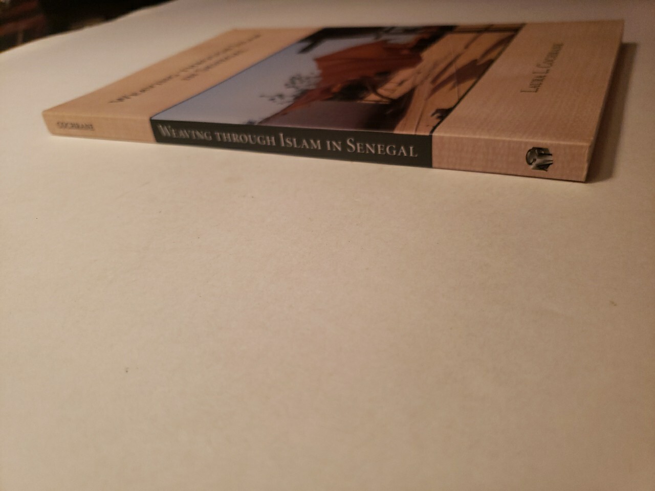 WEAVING THROUGH ISLAM IN SENEGAL CAROLINA ACADEMIC PRESS By Laura L. Cochrane PB