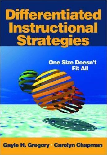 Differentiated Instructional Strategies: One Size Doesn′t Fit All