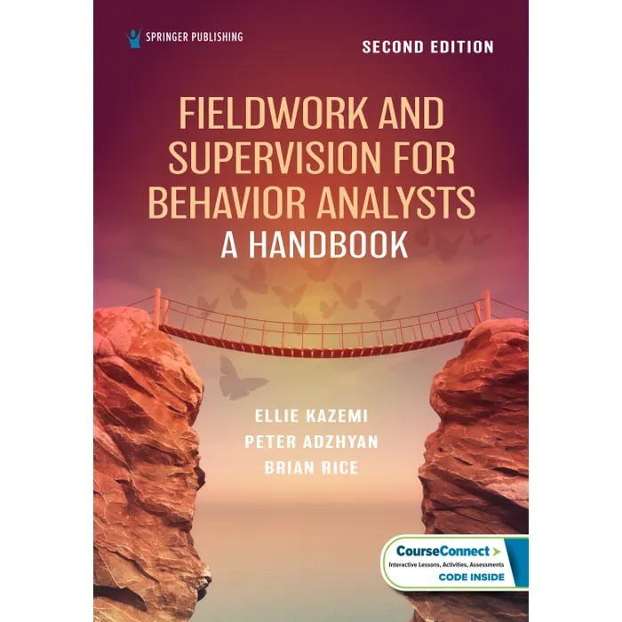 Fieldwork and Supervision for Behavior Analysts : A Handbook by Peter…