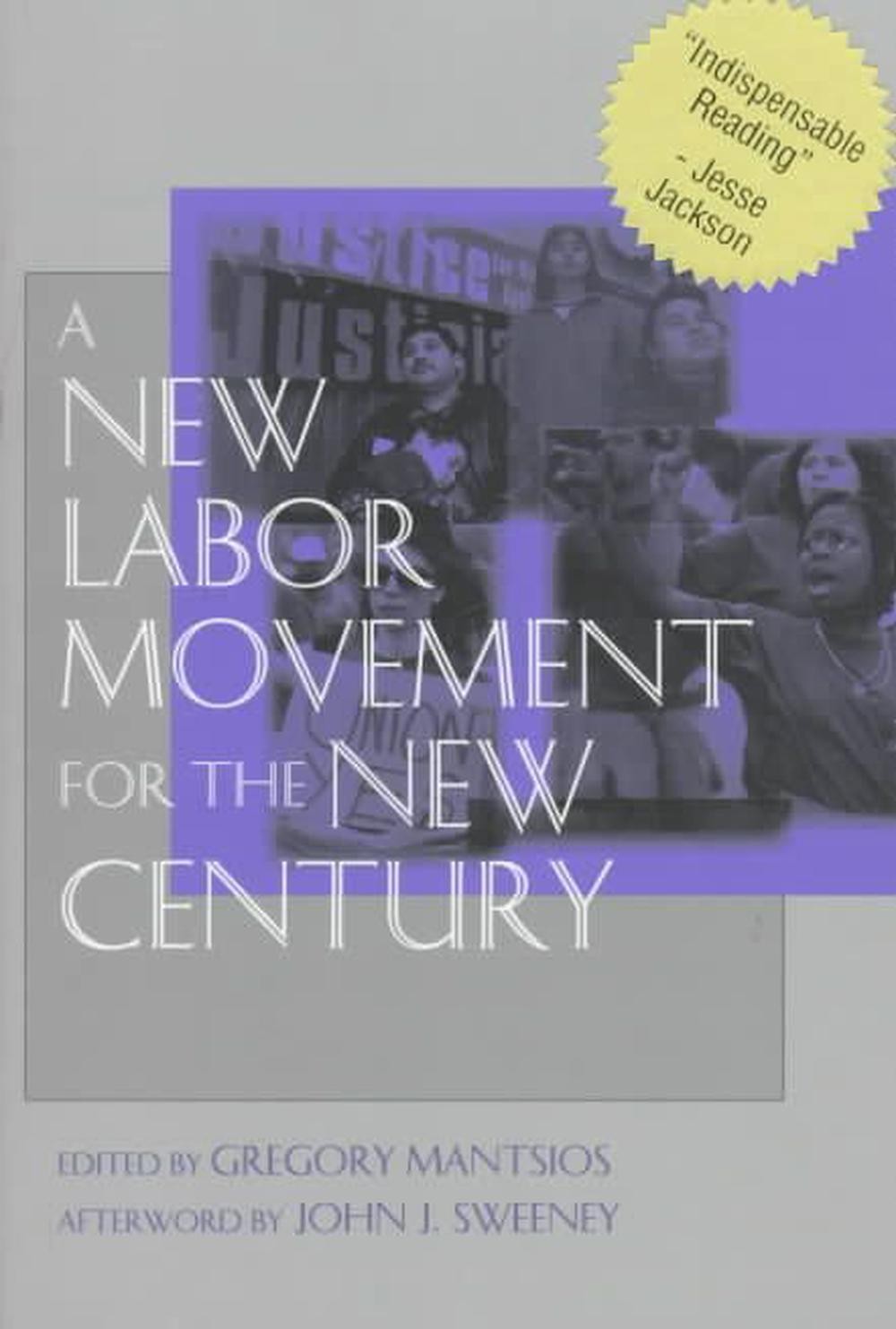 A New Labor Movement for the New Century by Gregory Mantsios (English) Paperback